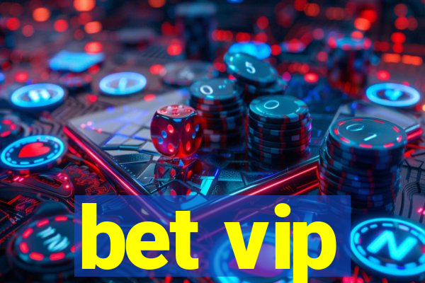 bet vip